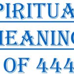 Spiritual Meaning of 444 : A Complete Divine Message Decoded